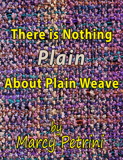 (image for) eBook: There is Nothing Plain about Plain Weave - Click Image to Close